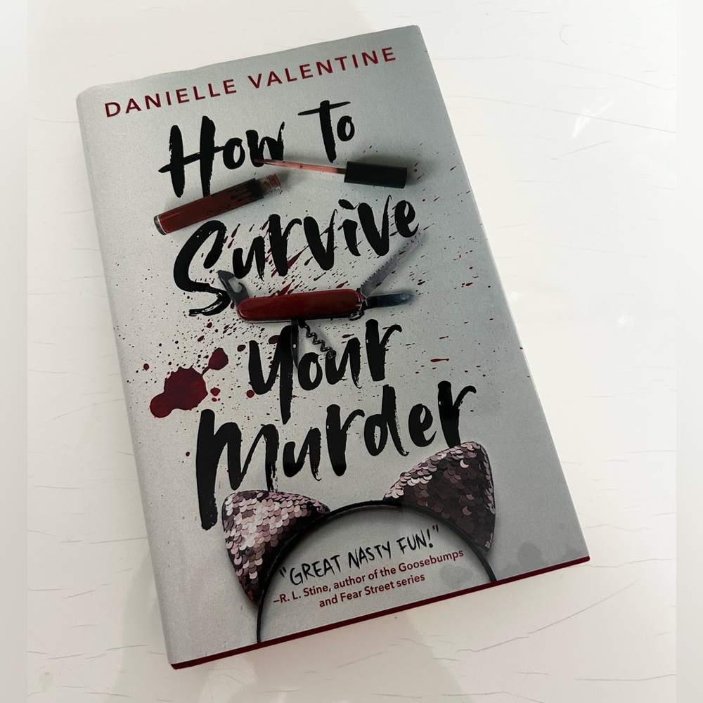 How to Survive Your Murder Danielle Valentine Thriller Hardcover Book 2020s